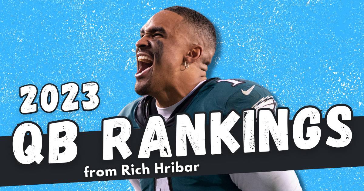 Fantasy Football Quarterback Rankings, 2023