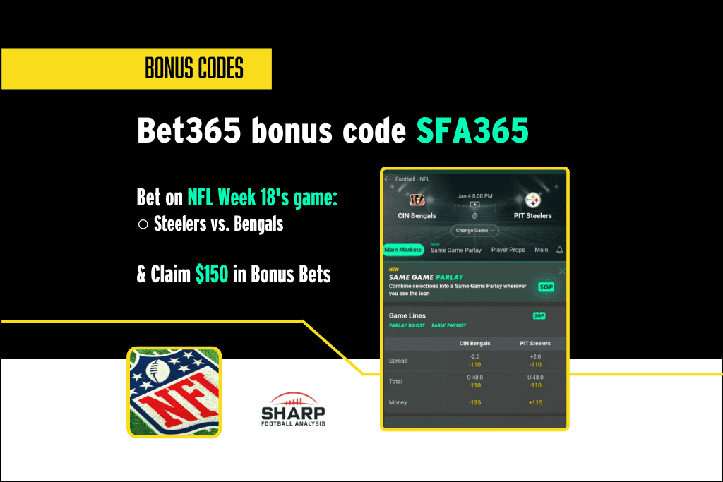 Bet365 bonus code SFA365 - NFL Week 18 - Steelers vs. Bengals