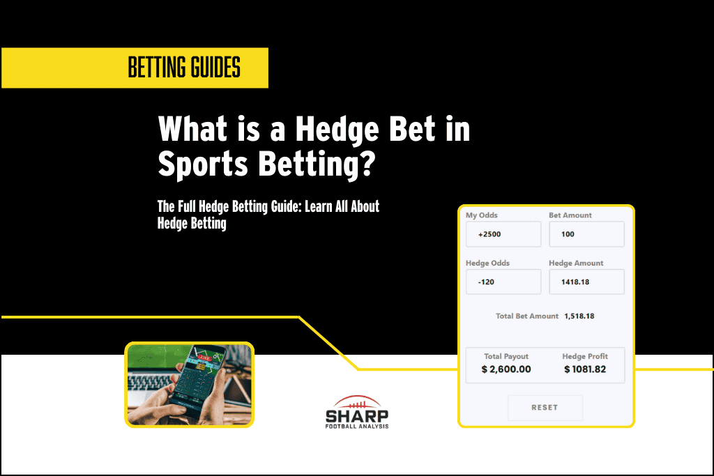 What is a hedge bet? Hedge betting guide 2025