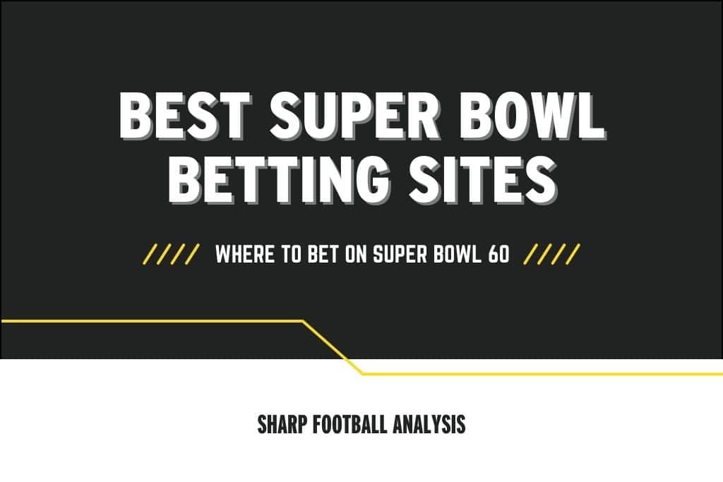 Best Super Bowl Betting Sites