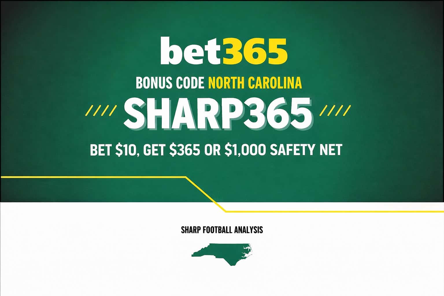 Bet365 bet 10 get 365 North Carolina