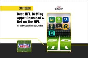 Best NFL betting apps ranked and reviewed