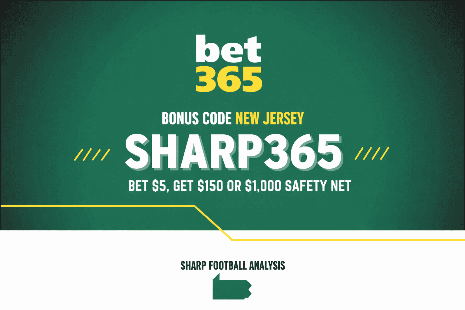 et365 bonus code New Jersey Use code SHARP365